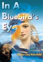 In a Bluebird s Eye