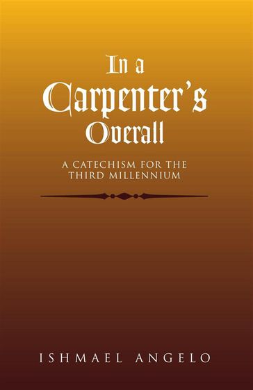 In a Carpenter's Overall - Ishmael Angelo