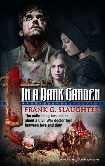 In a Dark Garden - Frank Gill Slaughter