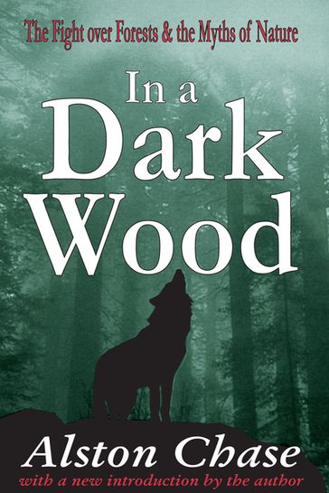In a Dark Wood - Alston Chase