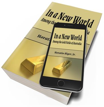 In a New World (Illustrated) - Jr. Horatio Alger