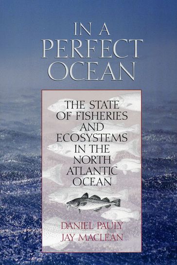 In a Perfect Ocean - Daniel Pauly - Jay Maclean