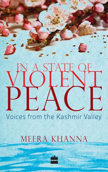 In a State of Violent Peace - Meera Khanna
