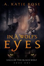 In a Wolf s Eyes