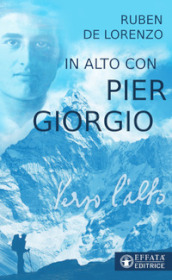 In alto con Pier Giorgio