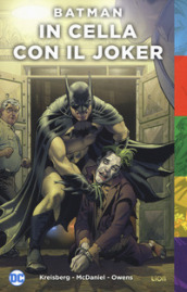 In cella con il Joker. Batman