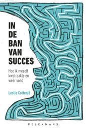 In de ban van succes