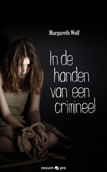In de handen van een crimineel - Margareth Wolf