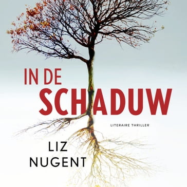 In de schaduw - Liz Nugent