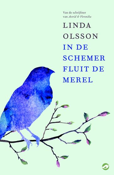 In de schemer fluit de merel - Linda Olsson