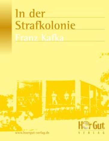 In der Strafkolonie - Franz Kafka