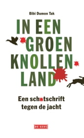 In een groen knollenland