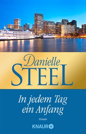 In jedem Tag ein Anfang - Danielle Steel