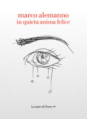 In quieta anima felice