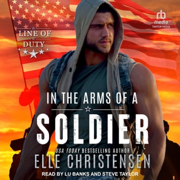 In the Arms of a Soldier - Elle Christensen
