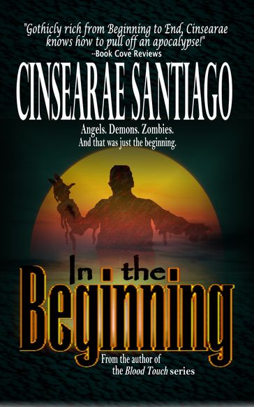 In the Beginning - Cinsearae Santiago
