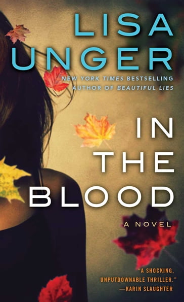 In the Blood - Lisa Unger