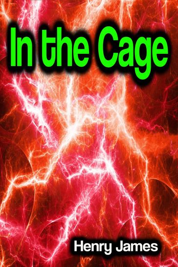 In the Cage - James Henry