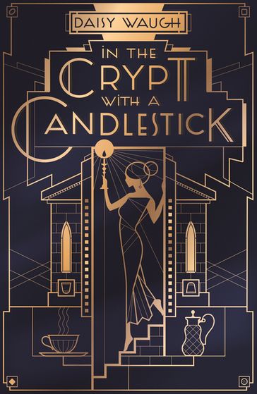 In the Crypt with a Candlestick - Daisy Waugh
