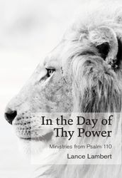 In the Day of Thy Power