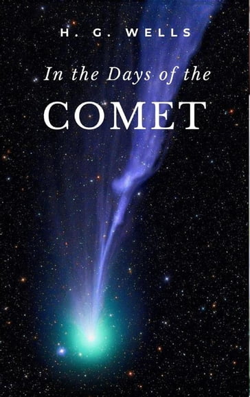 In the Days of the Comet - H. G.