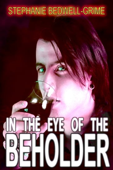 In the Eye of the Beholder - Stephanie Bedwell-Grime