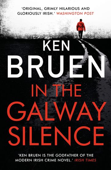 In the Galway Silence - Ken Bruen