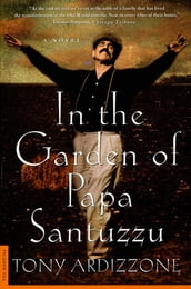 In the Garden of Papa Santuzzu