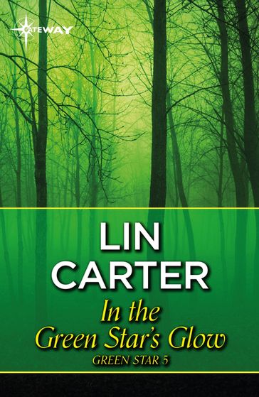 In the Green Star's Glow - Lin Carter