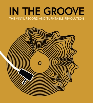 In the Groove - Gillian G. Gaar - Martin Popoff - Richie Unterberger - Matt Anniss - Ken Micallef