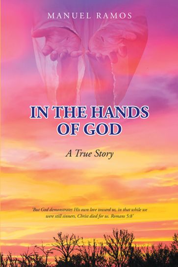 In the Hands of God - Manuel Ramos