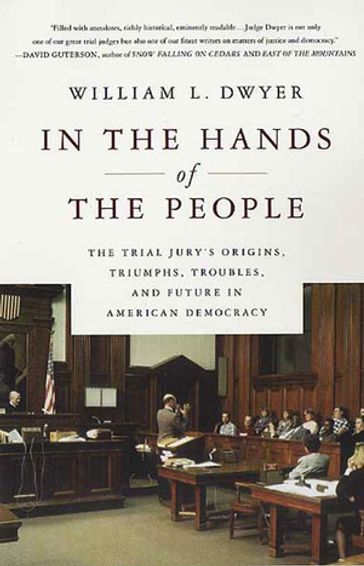 In the Hands of the People - William L. Dwyer