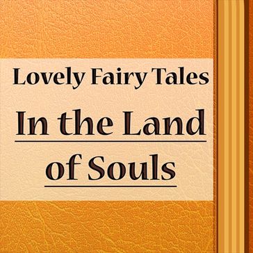 In the Land of Souls - Andrew Lang