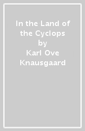 In the Land of the Cyclops