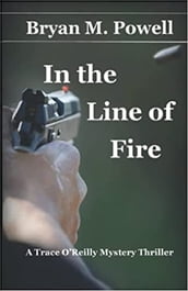 In the Line of Fire