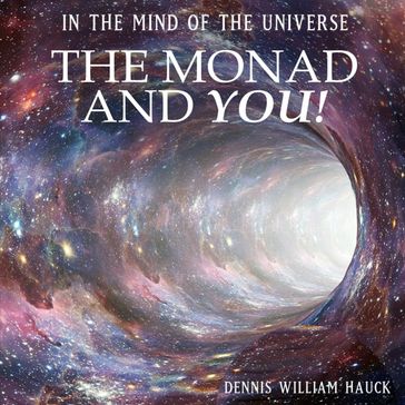 In the Mind of the Universe - Dennis William Hauck