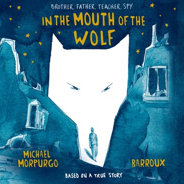 In the Mouth of the Wolf - Morpurgo Michael