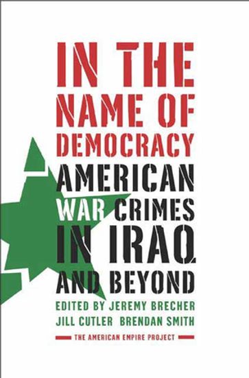 In the Name of Democracy - Jeremy Brecher - Jill Cutler - Brendan Smith