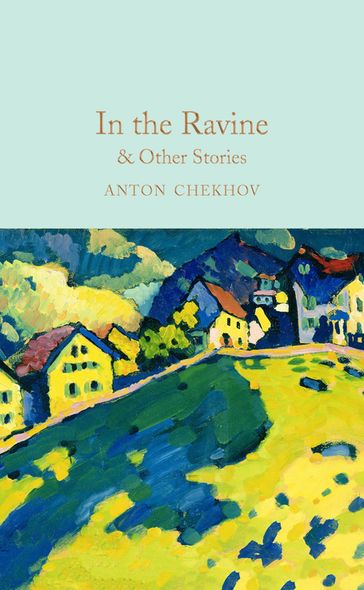 In the Ravine & Other Stories - Anton Chekhov