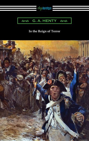 In the Reign of Terror - G. A. Henty