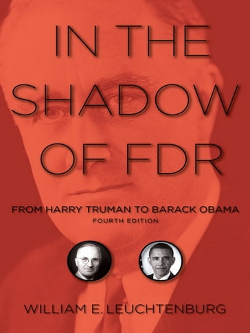 In the Shadow of FDR - William E. Leuchtenburg