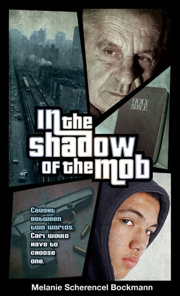 In the Shadow of the Mob - Melanie Scherencel Bockmann