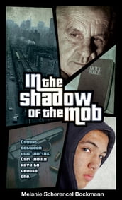 In the Shadow of the Mob