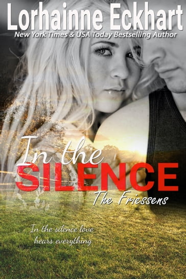 In the Silence - Lorhainne Eckhart