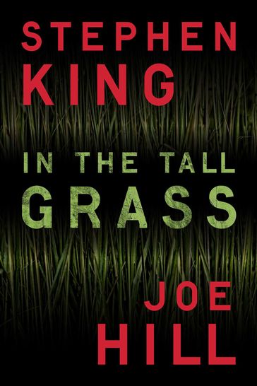 In the Tall Grass - Joe Hill - Stephen King