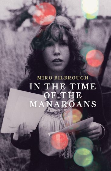 In the Time of the Manaroans - Miro Bilbrough