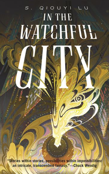 In the Watchful City - S. Qiouyi Lu