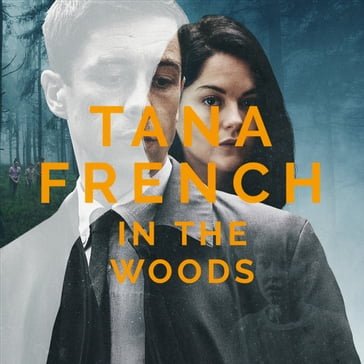 In the Woods - Tana French