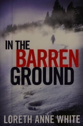 In the barren ground