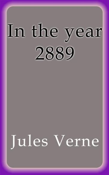 In the year 2889 - Verne Jules